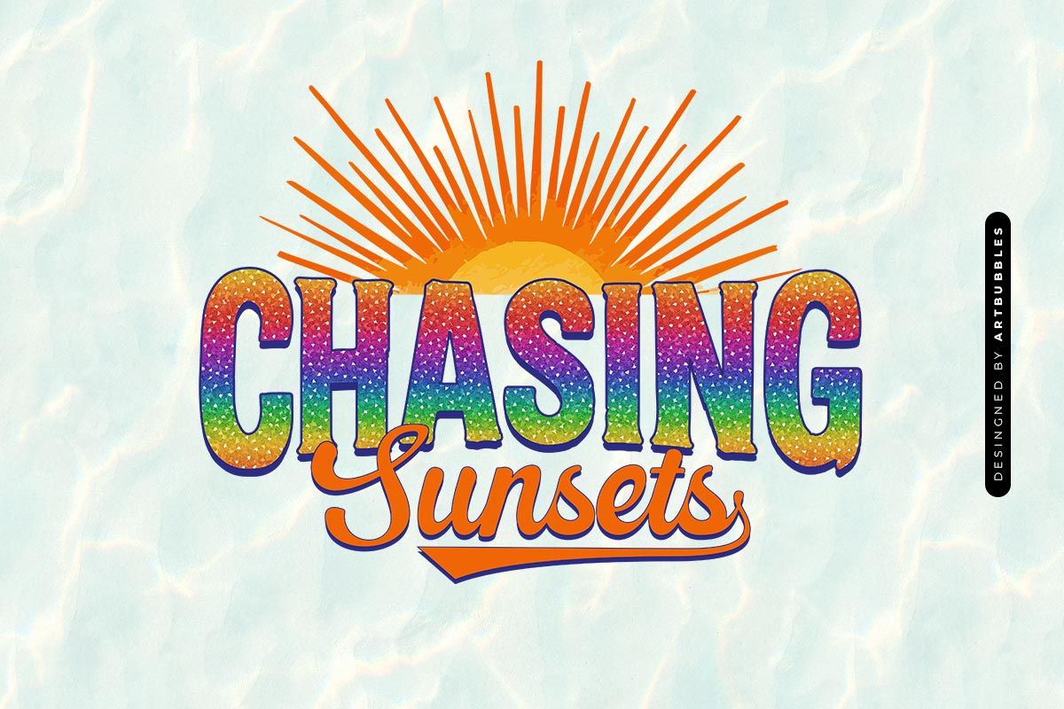 Chasing Sunsets - Summer Sublimation Design Image.jpg
