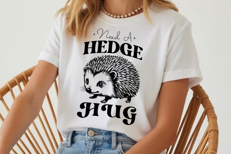 Need a Hedge Hug - Funny Hedgehog SVG File Shirt Mockup Image.jpg