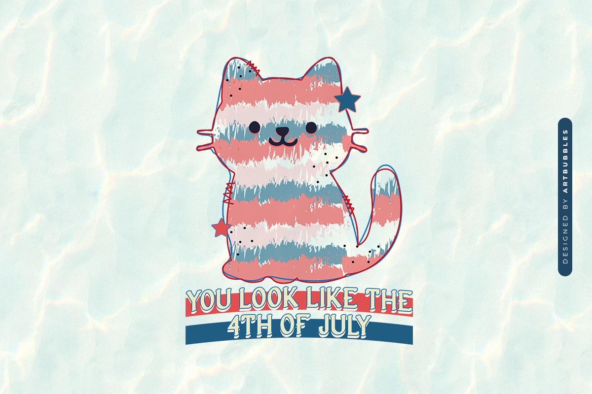 You Look Like The 4th of July Cat Sublimation Image.jpg