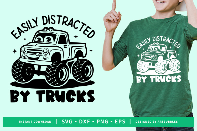 Easily Distracted By Monster Trucks SVG for Cricut