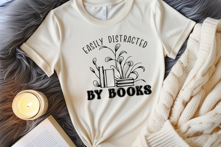 Easily Distracted by Books - Reading SVG File Tshirt Mockup Image.jpg