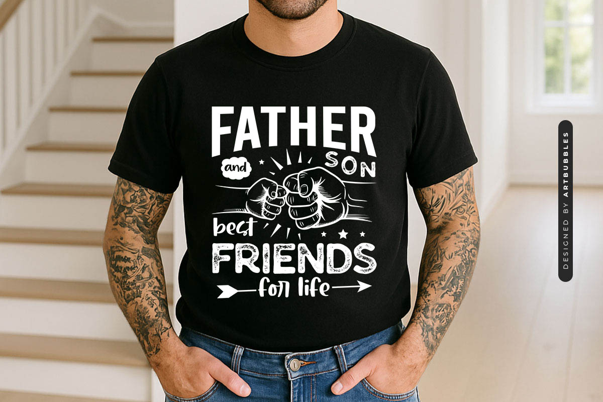 Father and Son Best Friends for Life, Fathers Day SVG File Tshirt Mockup Image.jpg