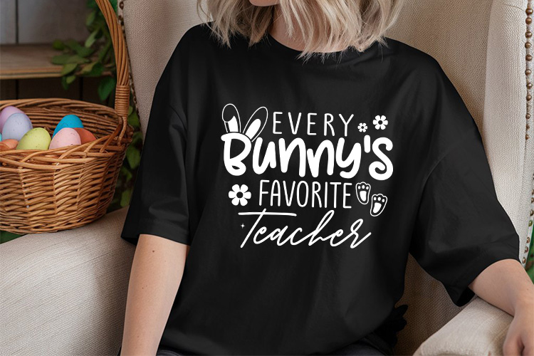 Every Bunny's Favorite Teacher - Easter SVG Tshirt Mockup Image.jpg