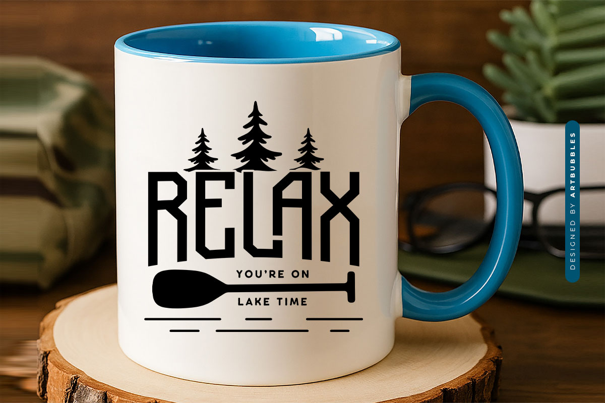 Relax You're on Lake Time SVG File Mug Mockup Image.jpg